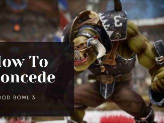 How to concede in Blood Bowl 3