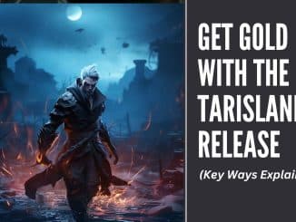How to buy gold in Tarisland safely and profitably