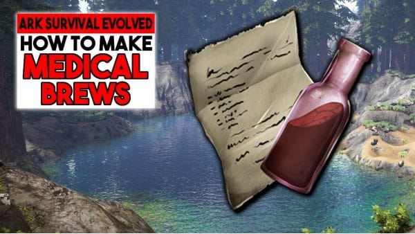 How to make Medical Brew in Ark