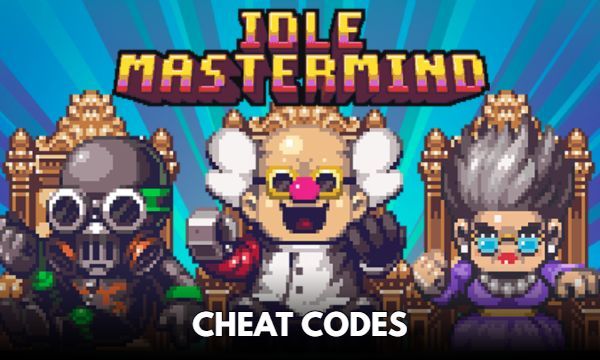 Idle Mastermind Cheat Codes