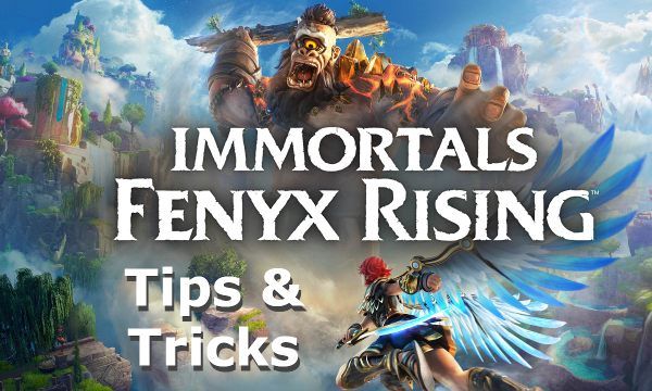 Immortals Fenyx Rising Tips & Tricks