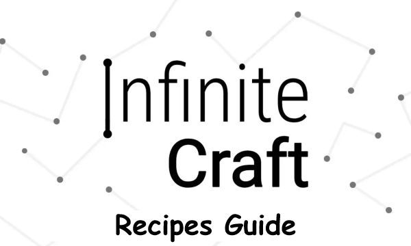 Infinite Craft Crafting Recipes Guide