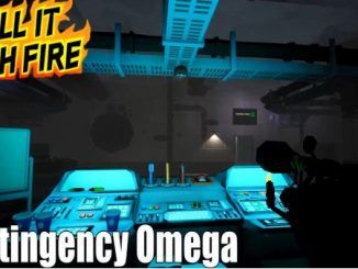 Kill It With Fire Contingency Omega