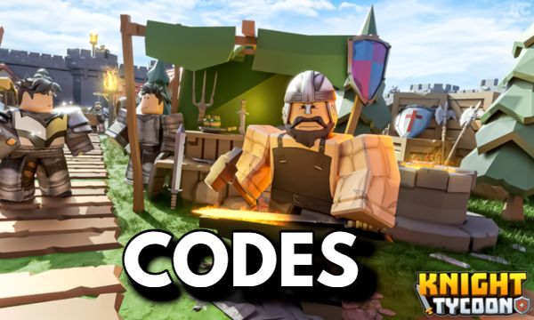 Knight Tycoon Codes Roblox