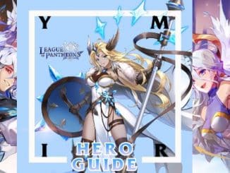 League of Pantheons Hero Guide & LineUp