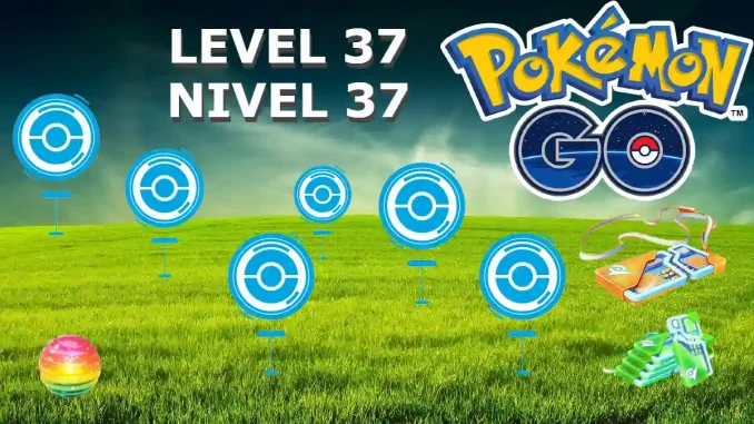 Level 37 PokeStops August Pokemon Go