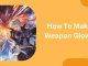 How To Make Weapon Glow?