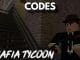 Mafia Tycoon Codes Roblox