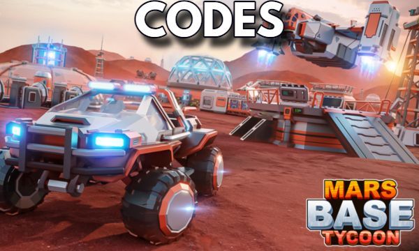 Mars Base Tycoon Codes Roblox