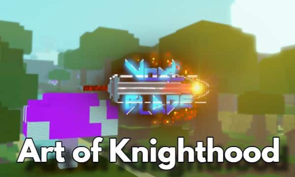 Master the Art of Knighthood in Roblox Voxlblade