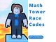 Math Tower Race Codes
