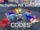 MechaMon Pet Simulator Codes Roblox