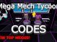 Mega Mech Tycoon Codes Roblox