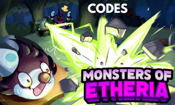 Monsters of Etheria Codes Roblox