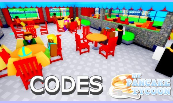 My Pancake Tycoon Codes Roblox