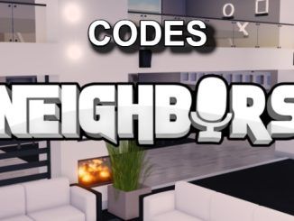 Neighbors Codes Roblox