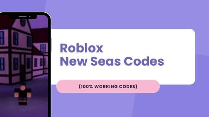 New Seas Codes