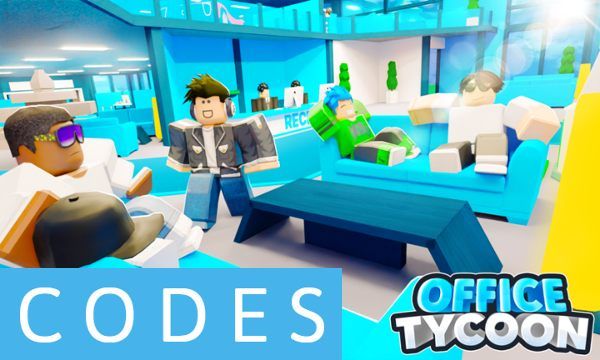 Office Tycoon Codes - Roblox