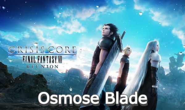 Osmose Blade Materia Crisis Core Final Fantasy VII