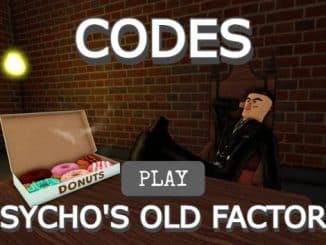 PSYCHOS OLD FACTORY Codes Roblox