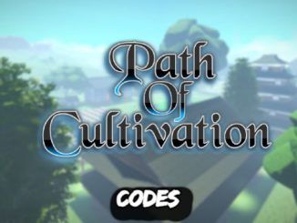 Path of Cultivation Codes Roblox