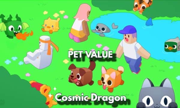 Pet Cosmic Dragon Value Pet Simulator X