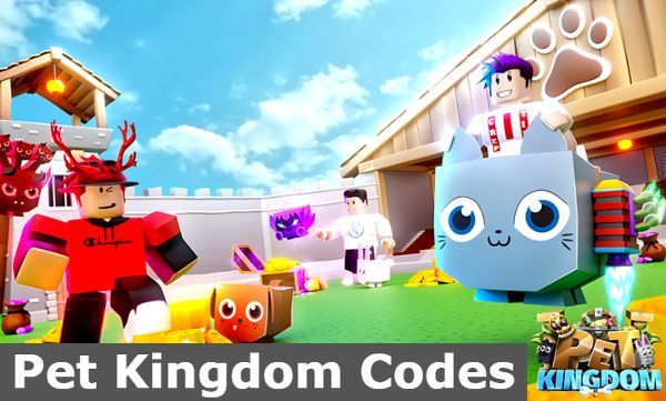 Pet Kingdom Codes - Roblox