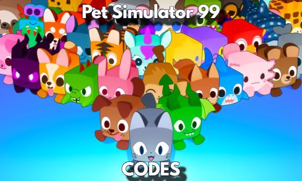 Pet Simulator 99 Codes Roblox