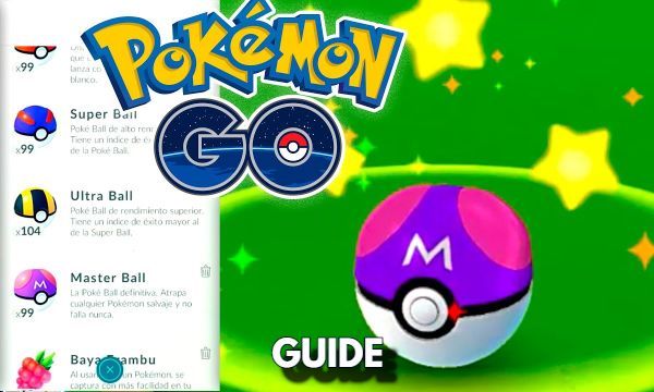 Pokémon Go Master Ball Acquisition & Usage Guide