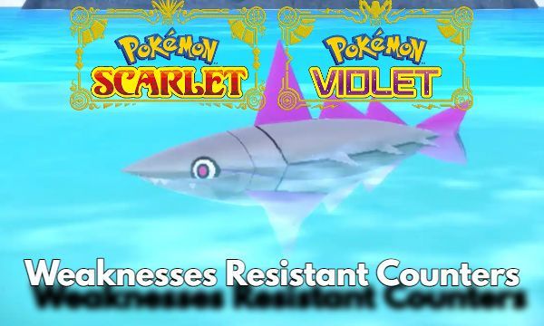 Pokemon Veluza Weaknesses Resistant Counters Scarlet and Violet