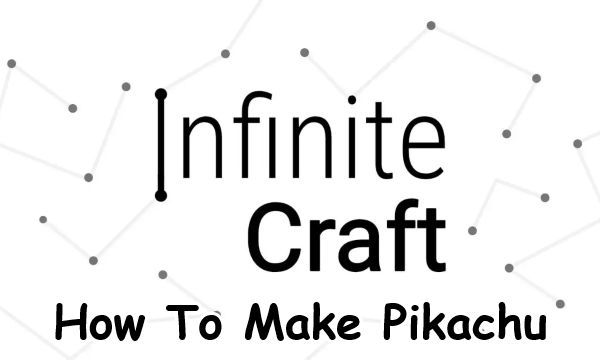 Pokémon and Pikachu in Infinite Craft Full Guide