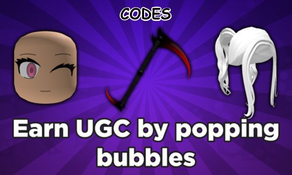 Pop Bubbles for UGC Codes Roblox