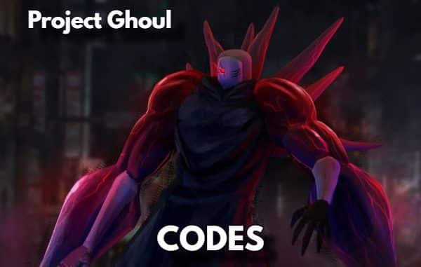 Project Ghoul Codes Roblox