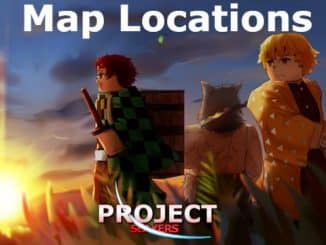 Project Slayers Map Locations