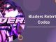 Bladers Rebirth Codes