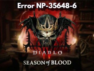 Quick Fix for Diablo 4 PS4 Pro Error NP-35648-6 Best Guide