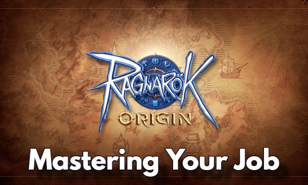 Ragnarok Origin Classes Easy Guide to Mastering Your Job