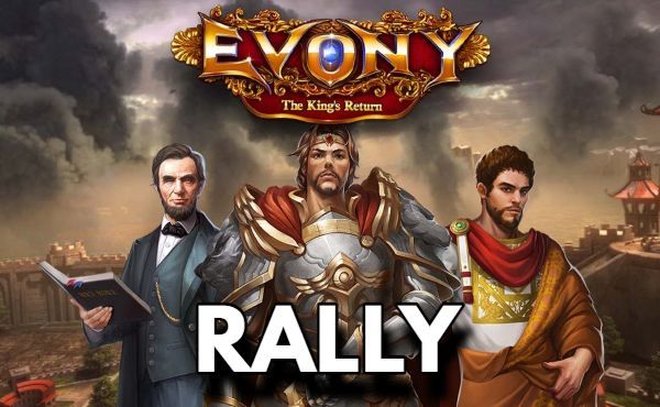 Rally in Evony How to do it Easy Guide