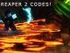 Reaper 2 Codes