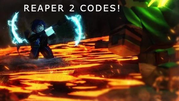 Reaper 2 Codes