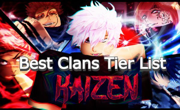 Roblox Kaizen Best Clans Tier List