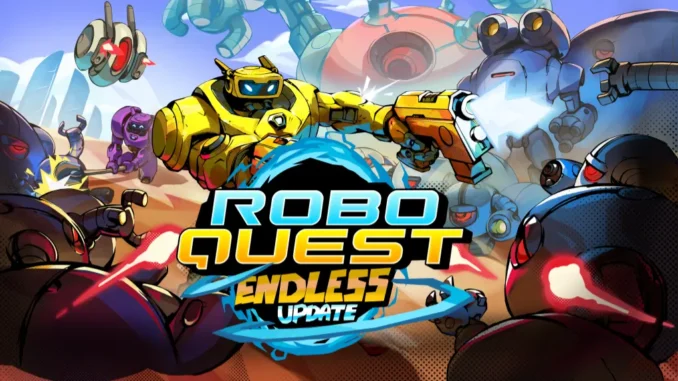 New and updated Roboquest Endless Mode Walkthrough (2025): The Ultimate Guide to Surviving Infinite Stages