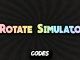 Rotate Simulator Codes Roblox