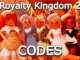 Royalty Kingdom 2 Codes Roblox