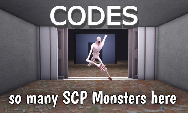 SCP Games and SCP Monsters Codes Roblox