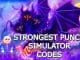 STRONGEST PUNCH SIMULATOR Codes Roblox