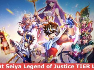 Saint Seiya Legend of Justice Tier List  - What you should aim for, and the Tier List