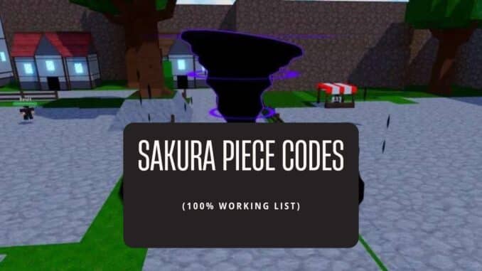 Sakura Piece Codes