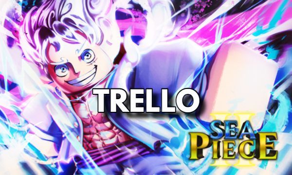 Sea Piece 2 Trello Link & Wiki Join to the Community