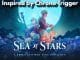 Sea of Stars Inspired by Chrono Trigger